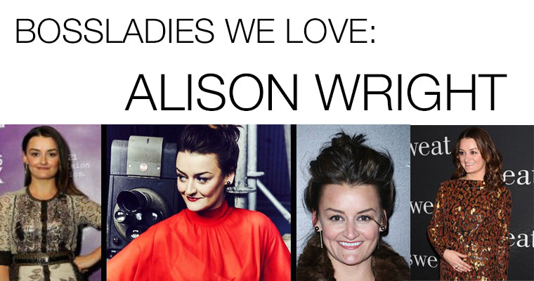 BOSSLADIES WE LOVE: Alison Wright