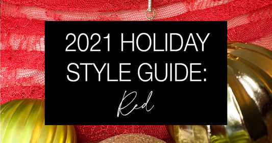 2021 Holiday Style Guide: RED