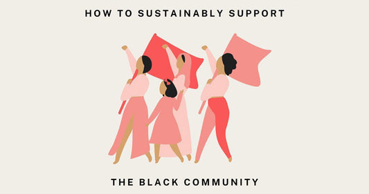 How to Sustainably Support the Black Community